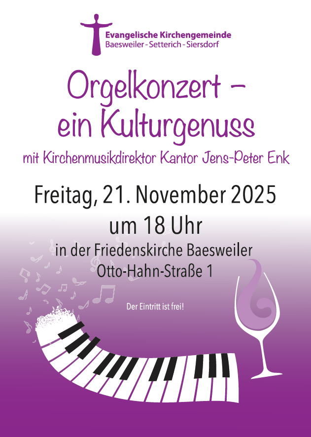 Orgelkonzert am 21.11.25 um 18 Uhr in der Friedenskirche Baesweiler