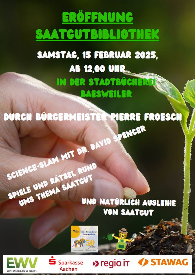 Plakat Eröffnung Saatgutbibliothek 15.02.24, 12.00 Uhr, Stadtbücherei Baesweiler